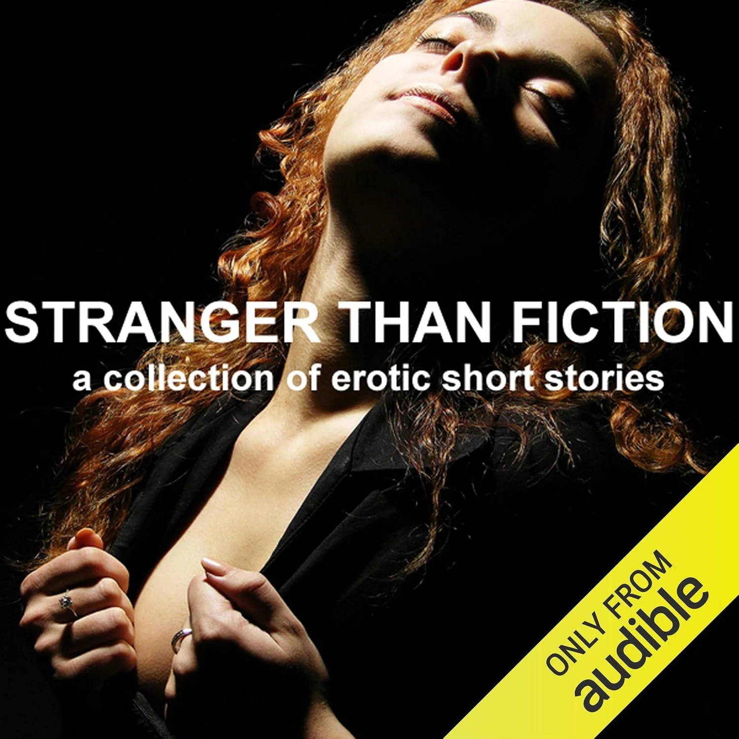 Portada de Stranger than Fiction: A Collection of Erotic Short Stories (Unabridged Selections)