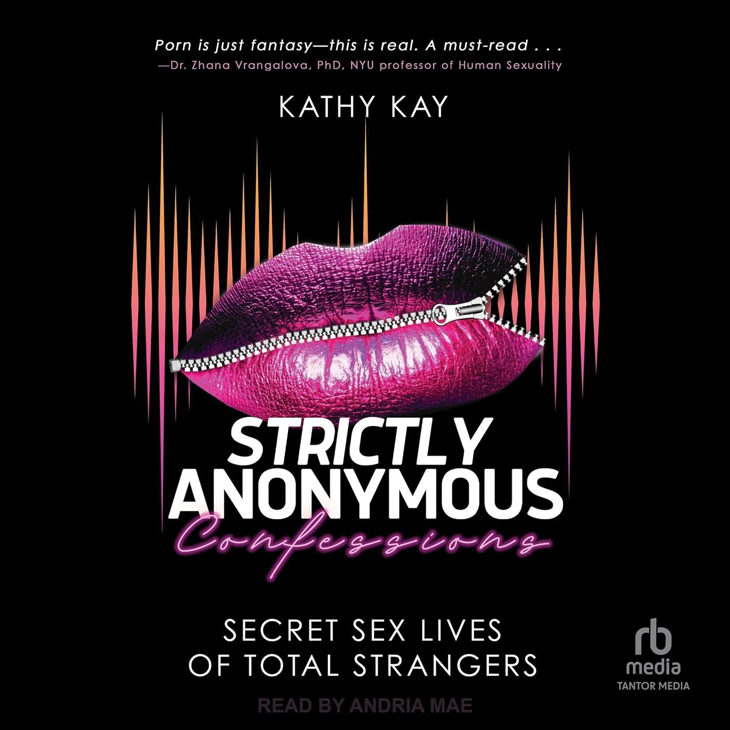 Portada de Strictly Anonymous Confessions: Secret Sex Lives of Total Strangers