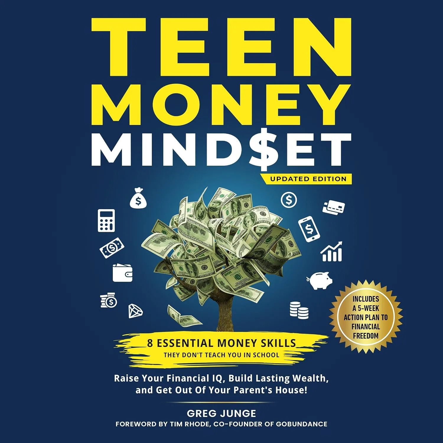 Portada de Teen Money Mindset: 8 Essential Money Skills They Don't Teach You in School: Raise Your Financial IQ, Build Lasting Wealth, and Get Out of Your Parent's House!