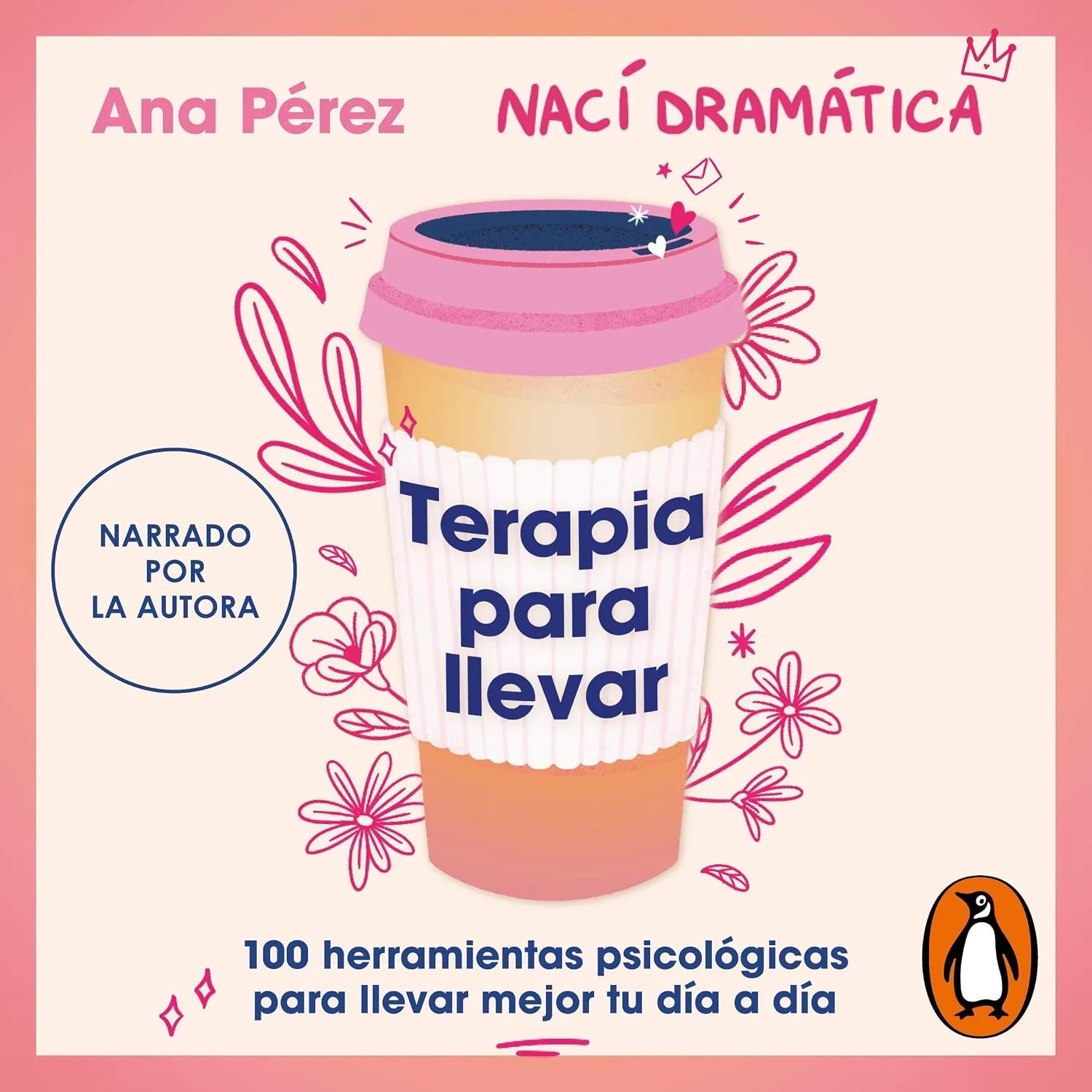 Portada de Terapia para llevar: 100 herramientas psicológicas para llevar mejor tu día a día