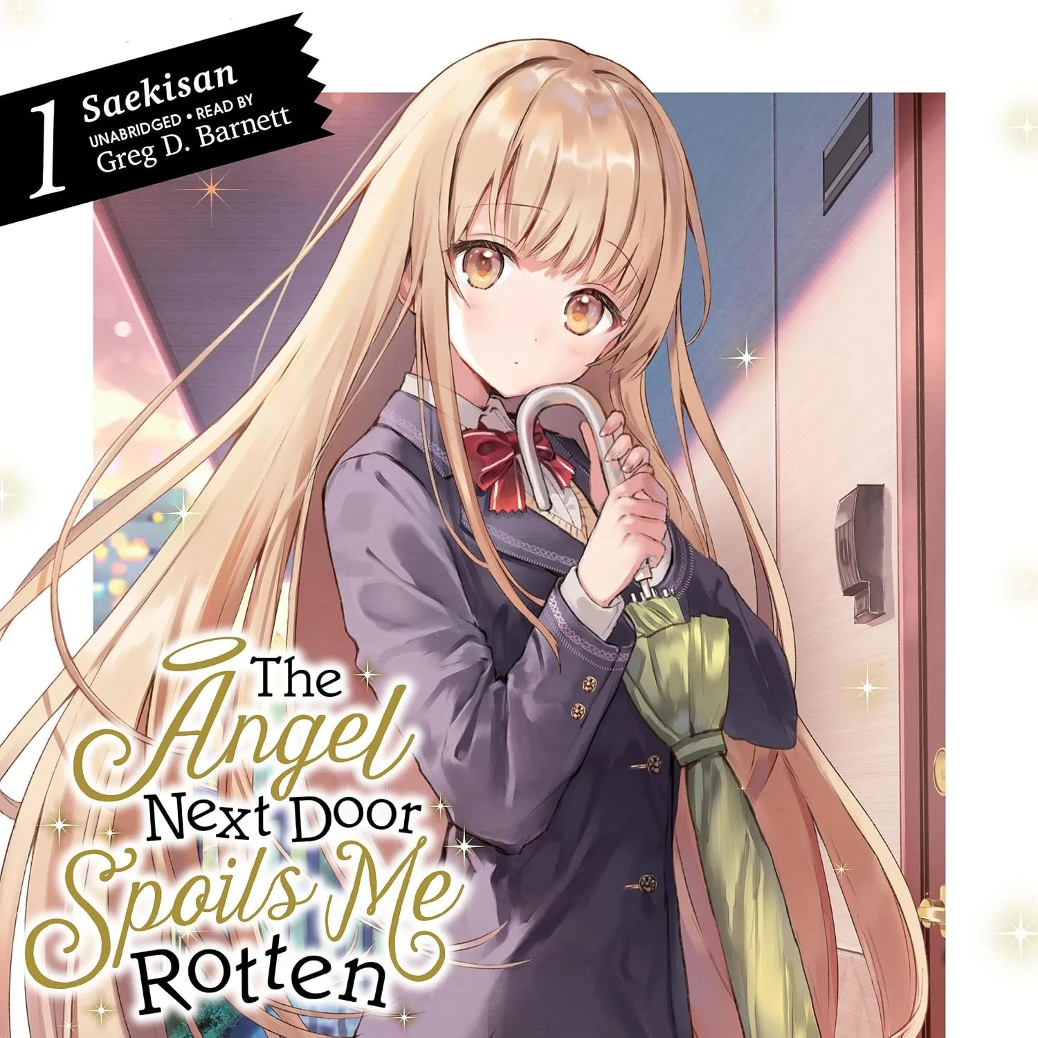 Portada de The Angel Next Door Spoils Me Rotten, Vol. 1