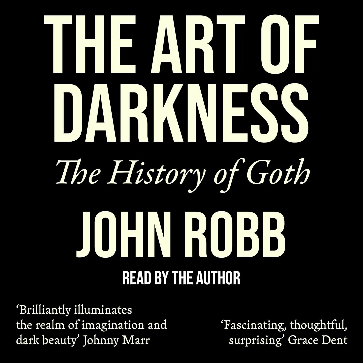 Portada de The Art of Darkness: The History of Goth