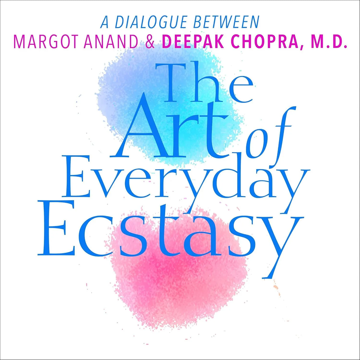 Portada de The Art of Everyday Ecstasy