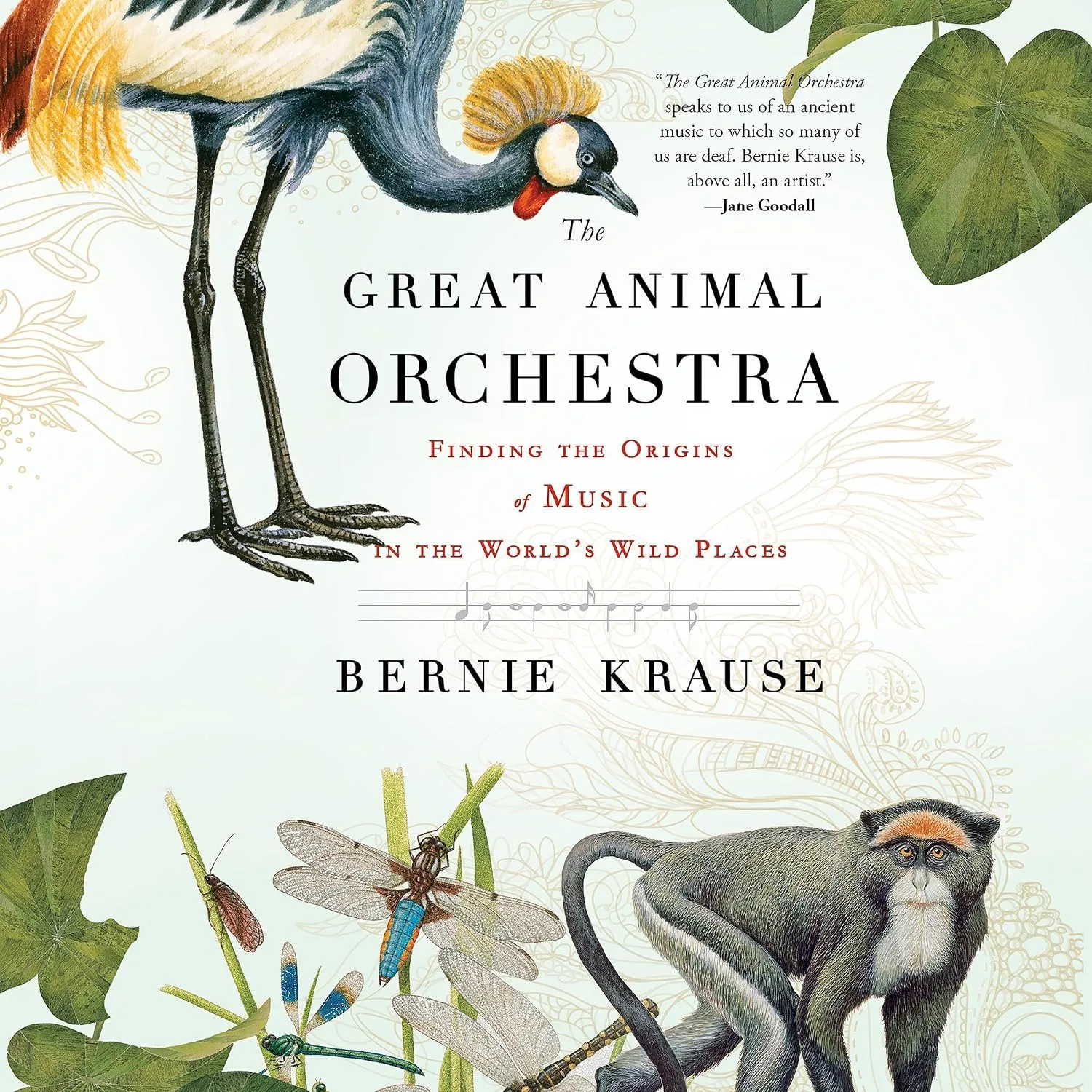 Portada de The Great Animal Orchestra: Finding the Origins of Music in the World's Wild Places