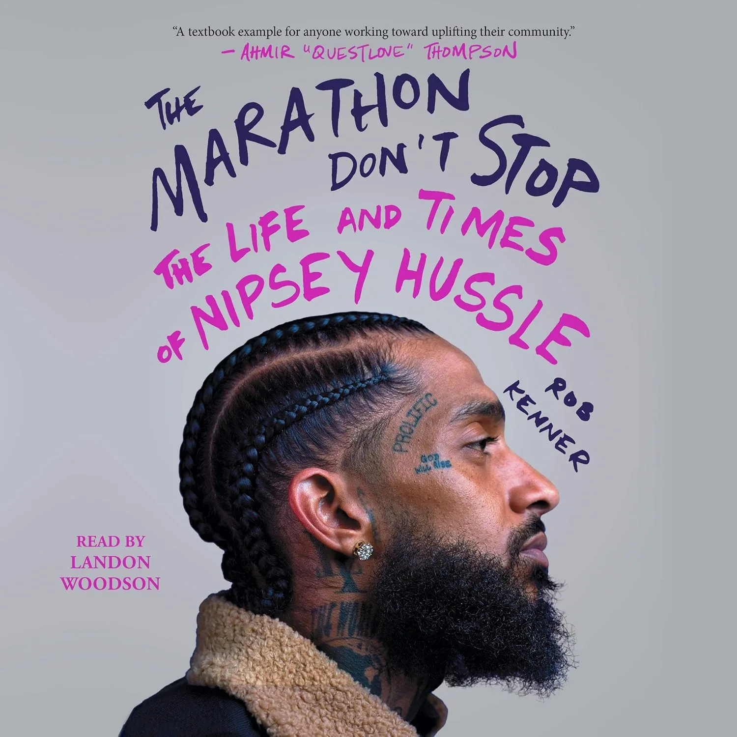 Portada de The Marathon Don't Stop: The Life and Times of Nipsey Hussle