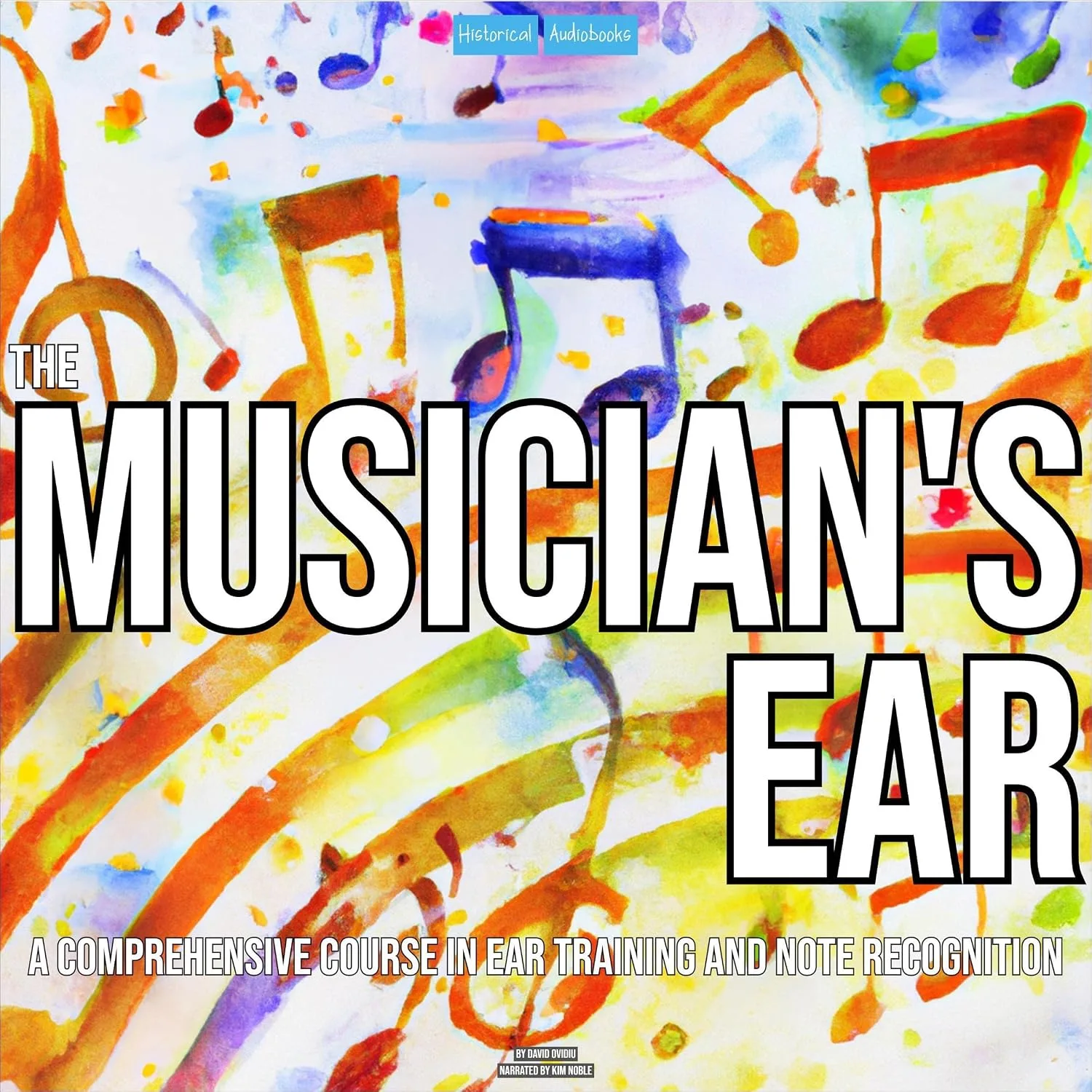 Portada de The Musician's Ear: A Comprehensive Course in Ear Training and Note Recognition