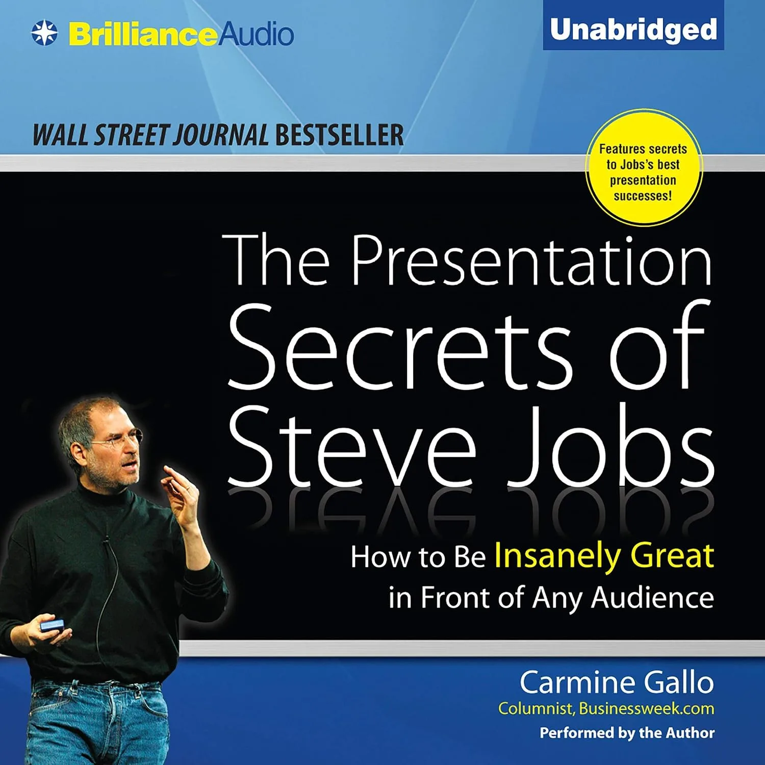 Portada de The Presentation Secrets of Steve Jobs: How to Be Insanely Great in Front of Any Audience