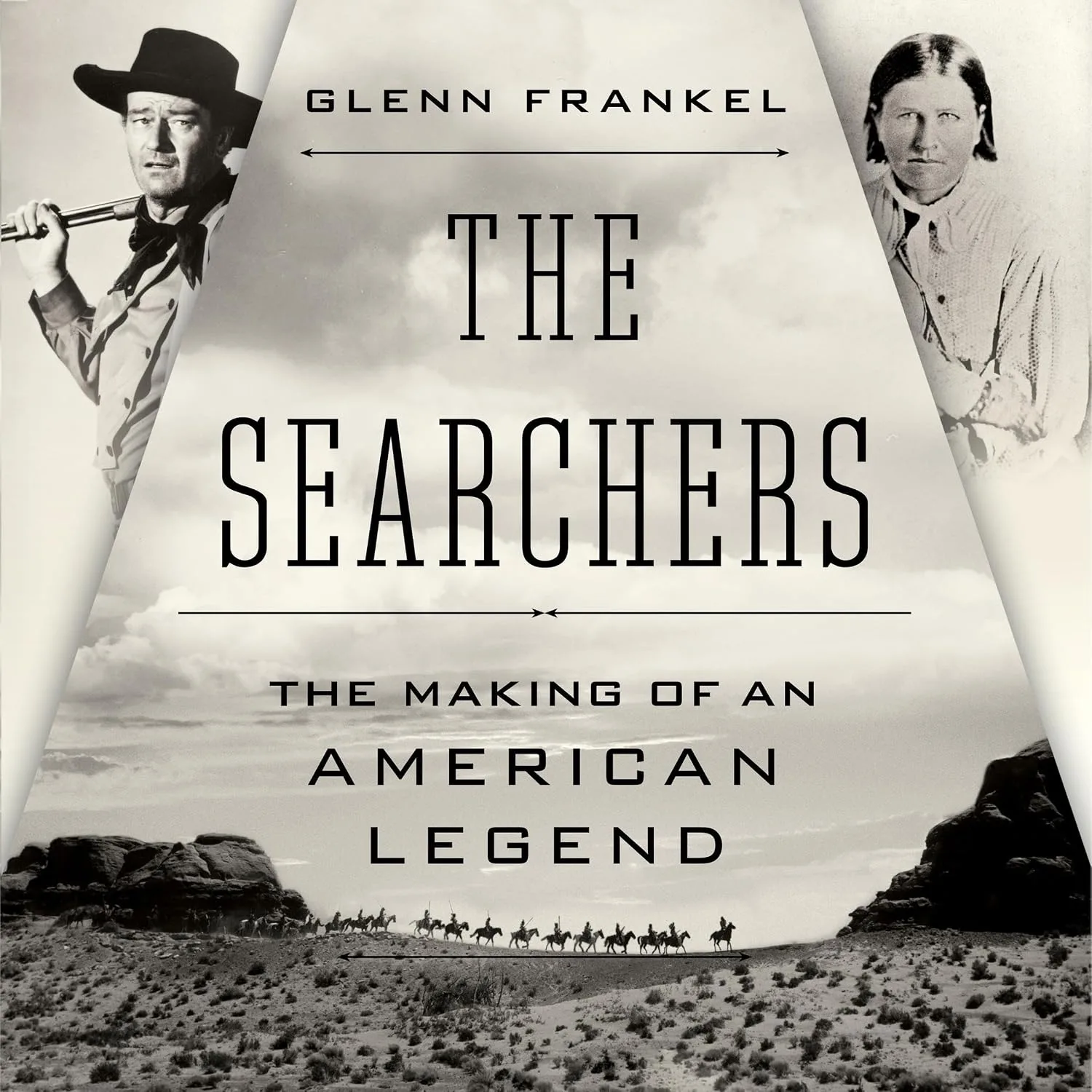 Portada de The Searchers: The Making of an American Legend