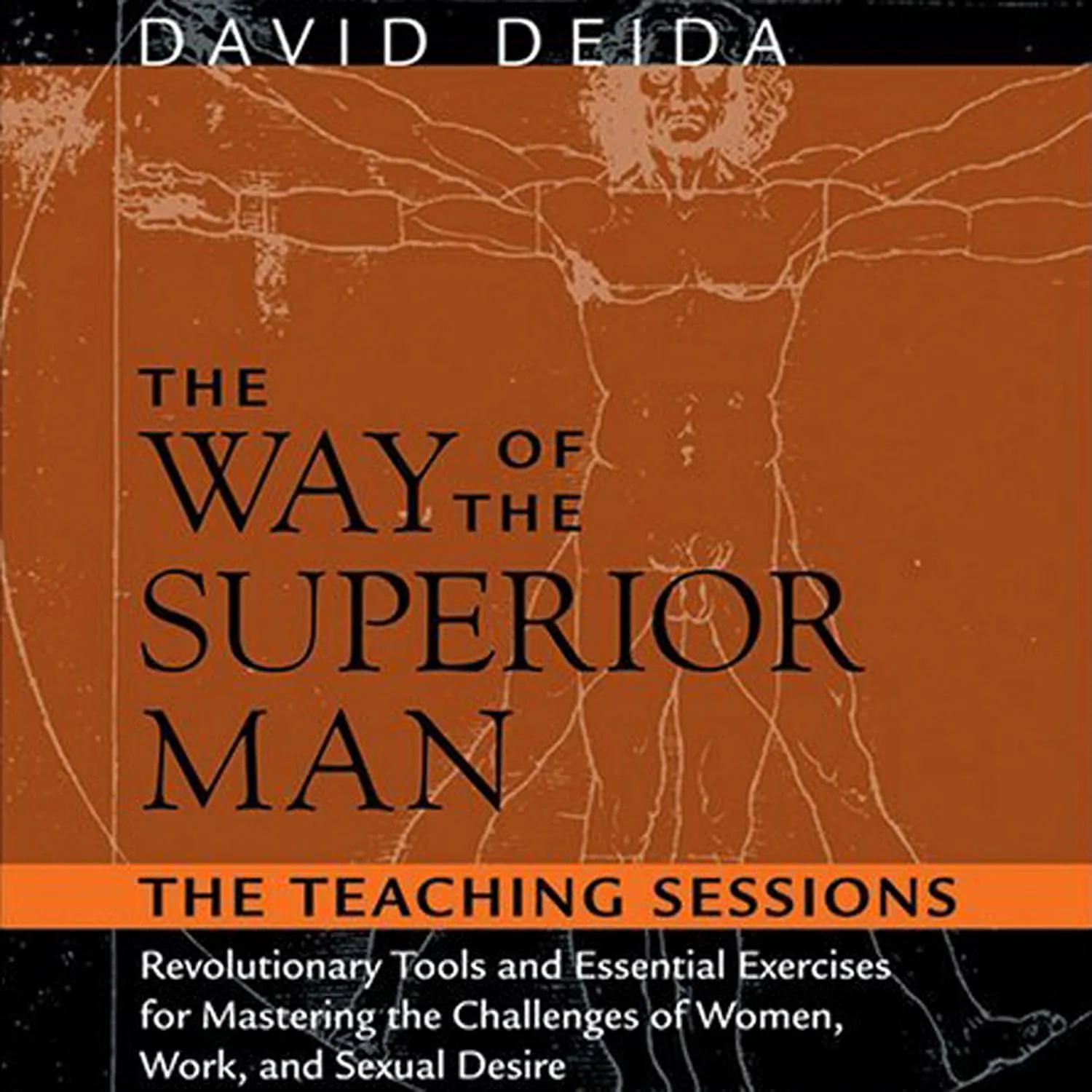 Portada de The Way of the Superior Man: Revolutionary Tools and Essential Exercises for Mastering the Challenges of Women, Work, and Sexual Desire
