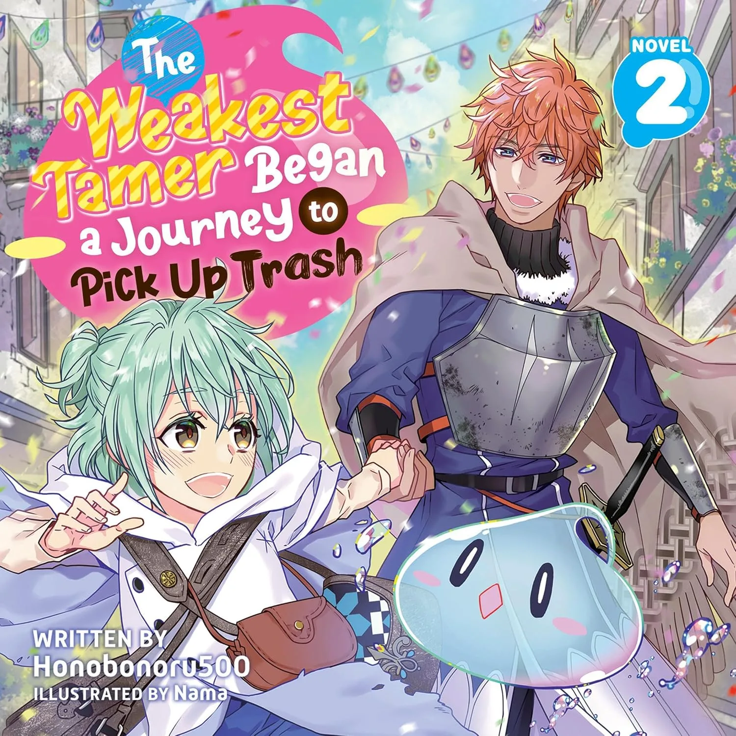 Portada de The Weakest Tamer Began a Journey to Pick up Trash Vol. 2: Light Novel