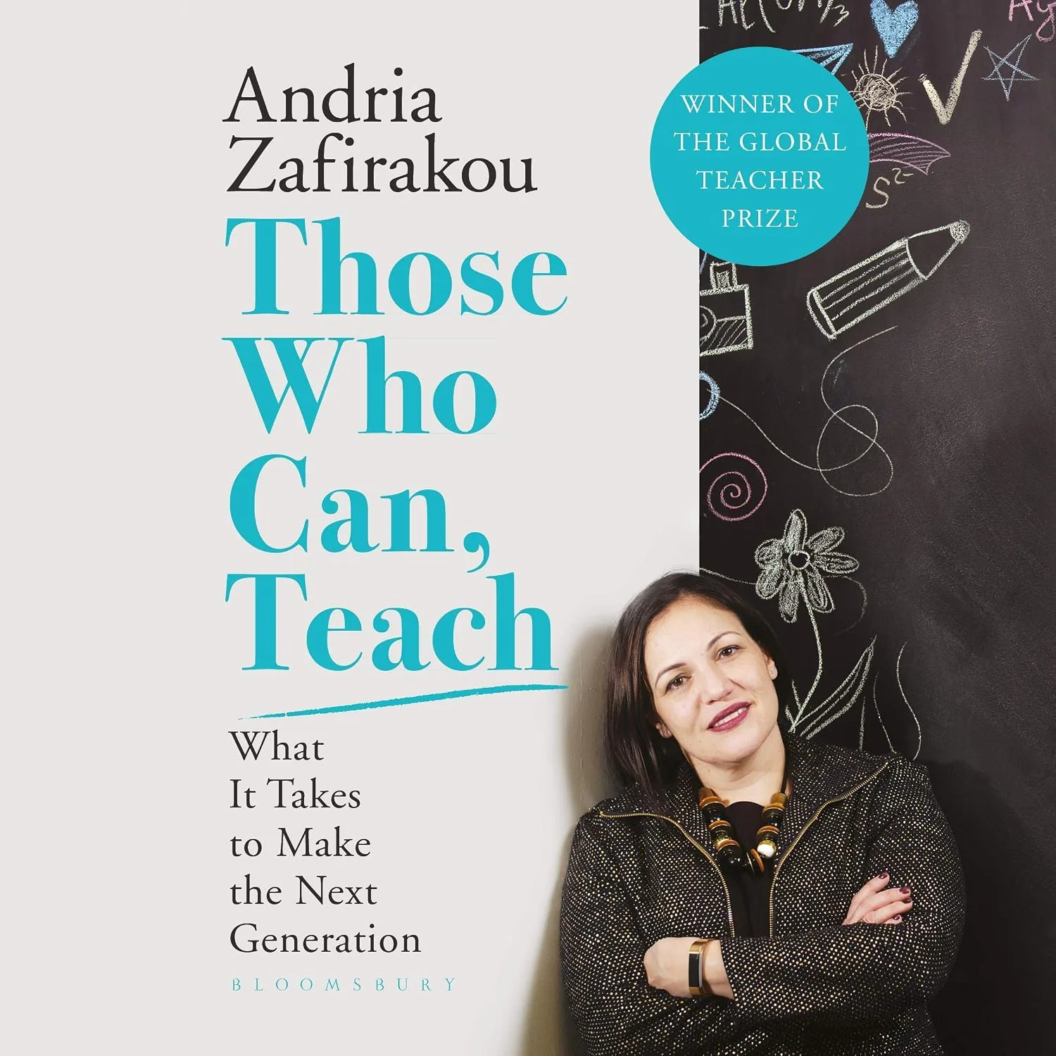 Portada de Those Who Can, Teach: What It Takes To Make the Next Generation
