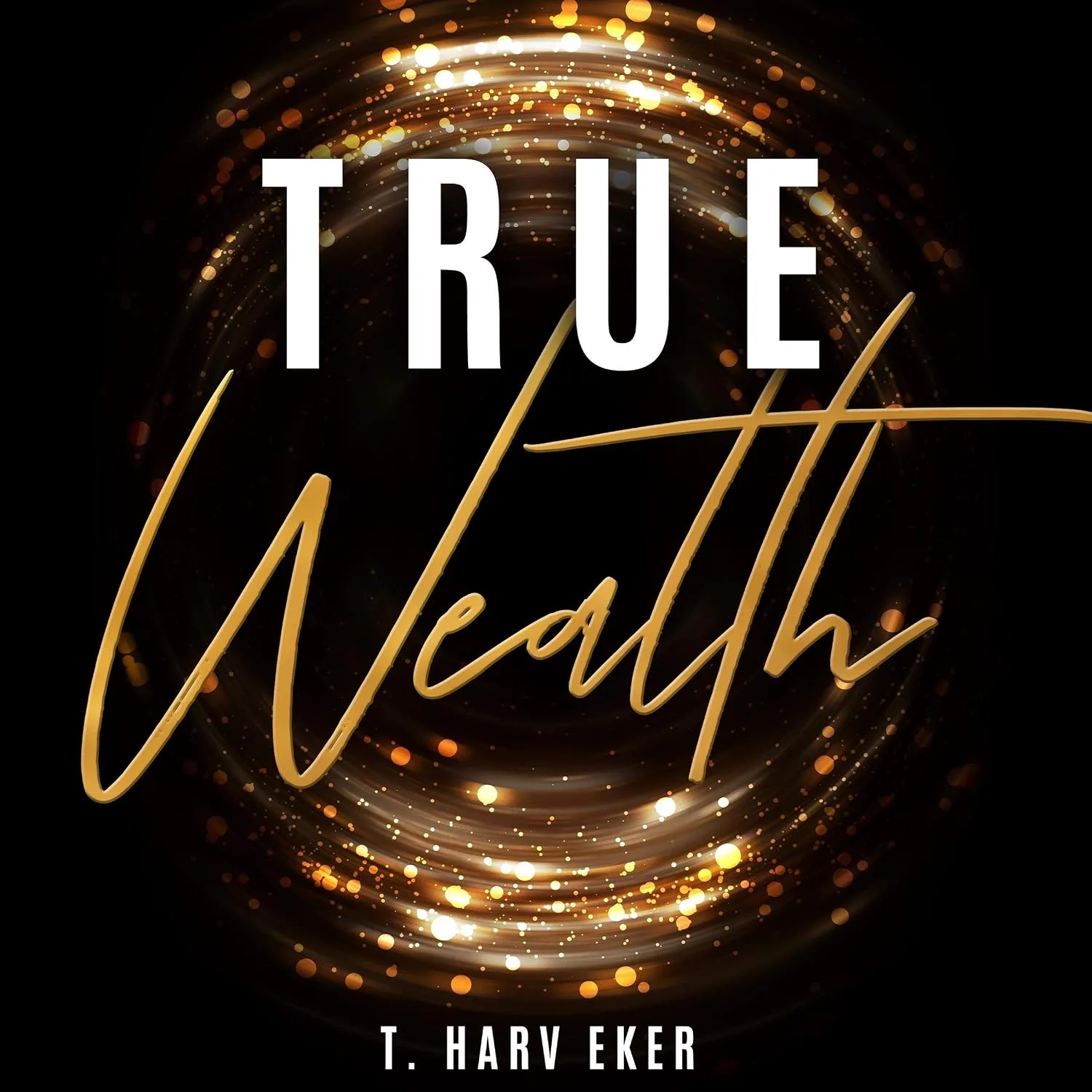 Portada de True Wealth