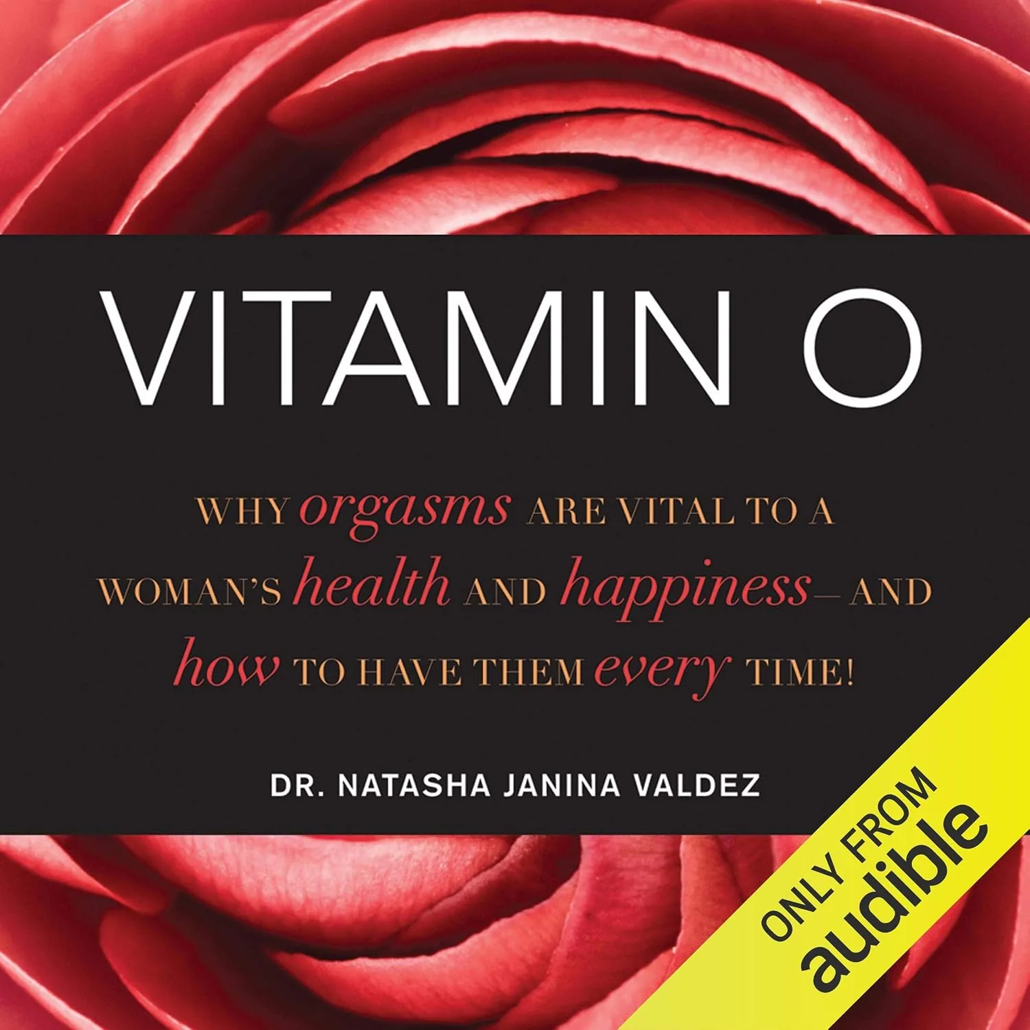 Portada de Vitamin O: Why Orgasms are Vital to a Woman's Health and Happiness - and How to Have Them Every Time!