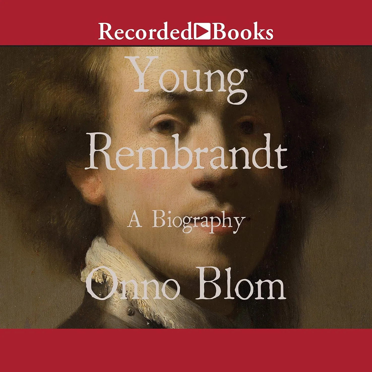 Portada de Young Rembrandt: A Biography