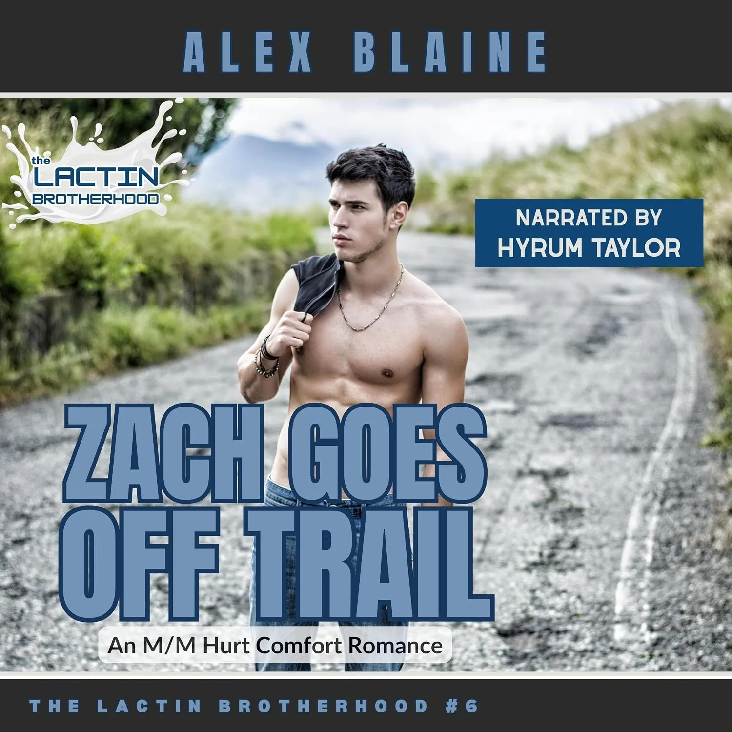 Portada de Zach Goes off Trail: An M/M Hurt Comfort Romance (The Lactin Brotherhood, Book 6)