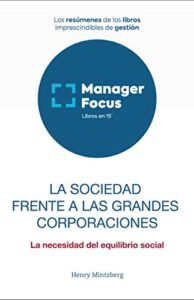 Resumen de La sociedad frente a las grandes corporaciones de Henry Mintzberg