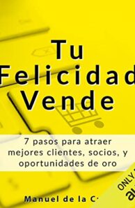 Tu felicidad vende