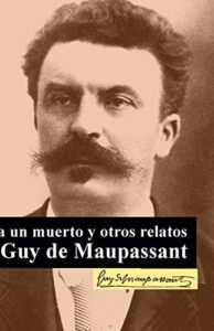Junto a un muerto y otros relatos