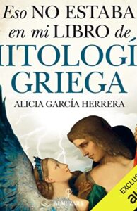 Eso no estaba en mi libro de Mitología griega