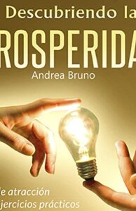 Descubriendo la prosperidad