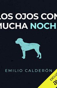 Los Ojos Con Mucha Noche