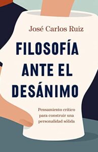 Filosofía ante el desánimo