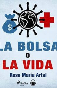 La bolsa o la vida
