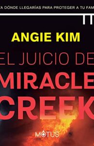 El Juicio de Miracle Creek