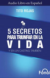 5 Secretos para Triunfar en la Vida