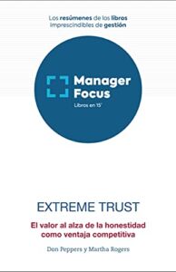 Resumen de Extreme Trust de Don Peppers y Martha Rogers