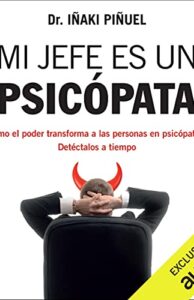 Mi jefe es un psicópata