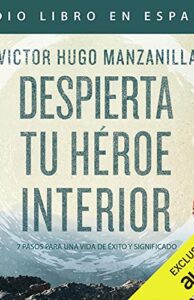 Despierta tu héroe interior