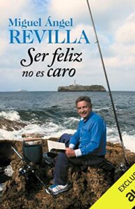 Ser feliz no es caro