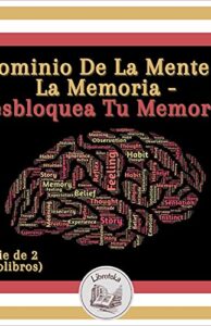 Dominio De La Mente Y La Memoria