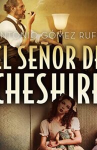 El señor de Cheshire