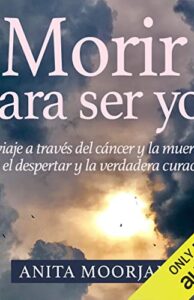 Morir para ser yo