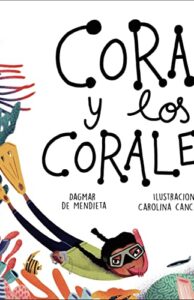 Cora y los Corales