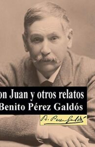 El Don Juan y otros relatos