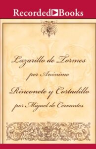 El Lazarillo de Tormes/Rinconete Y Cortadillo