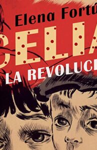 Celia en la Revolución