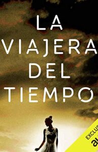 La Viajera del Tiempo
