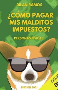 ¿Cómo pagar mis malditos impuestos?