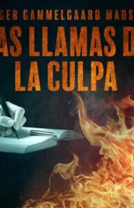 Las llamas de la culpa