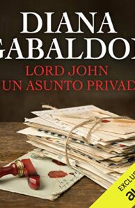 Lord John y un Asunto Privado