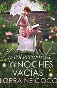 La coleccionista de noches vacías