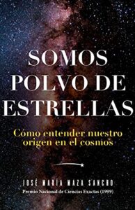 Somos polvo de estrellas
