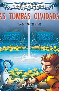 Las tumbas olvidadas
