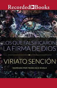Los Que Falsificaron La Firma De Dios