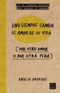UNO SIEMPRE CAMBIA AL AMOR DE SU VIDA