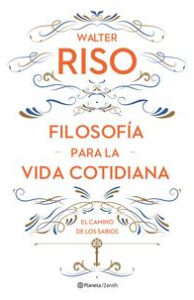 FILOSOFÍA PARA LA VIDA COTIDIANA